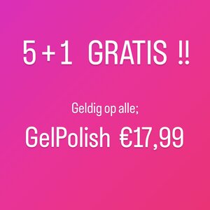 5+1 GRATIS GelPolish 15ml  - €17,99